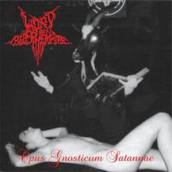 Lord Blasphemate : Opus Gnosticum Satannae